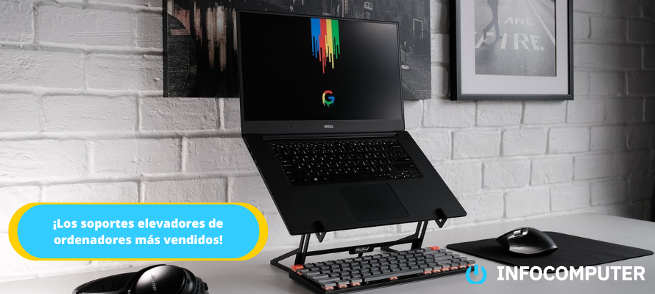 Los soportes elevadores de ordenadores más vendidos